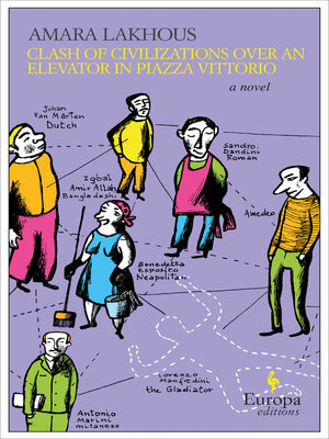 cover image of Clash of Civilizations Over an Elevator in Piazza Vittorio